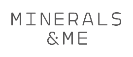 MINERALS & ME